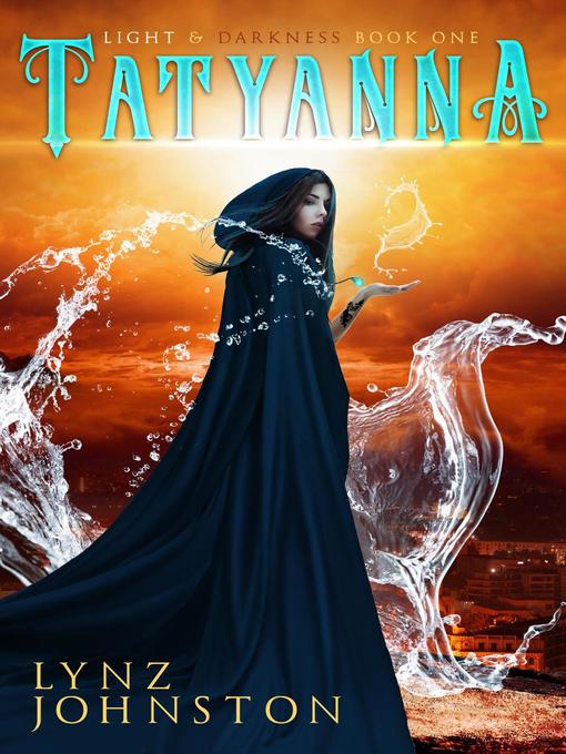 Title details for Tatyanna by Lynz Johnston - Available